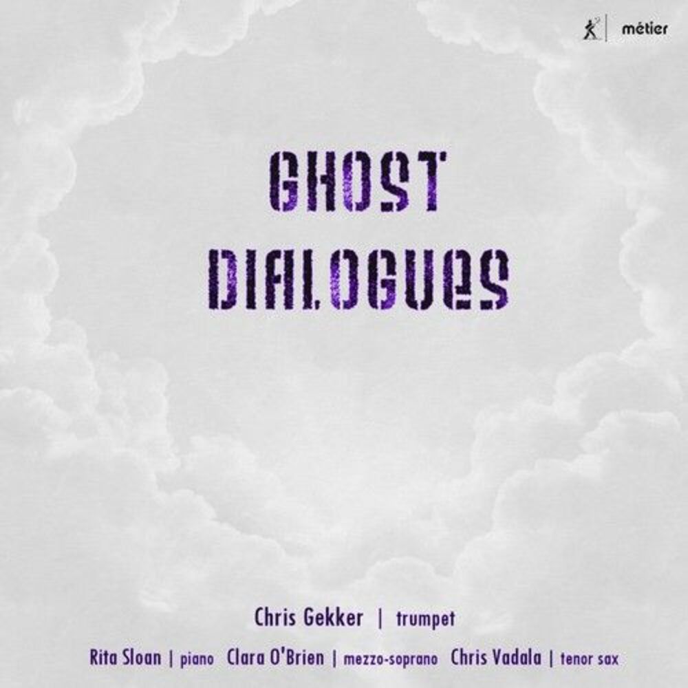Cooman / Gekker / Sloan - Ghost Dialogues  CD